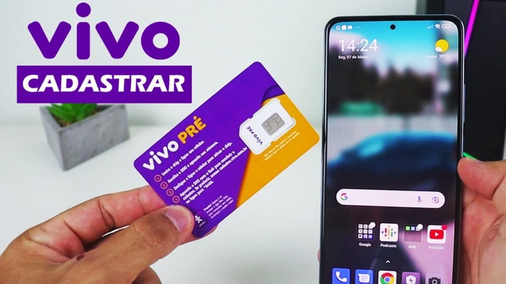 Como Posso Fazer o Cadastro do Meu Chip da Vivo