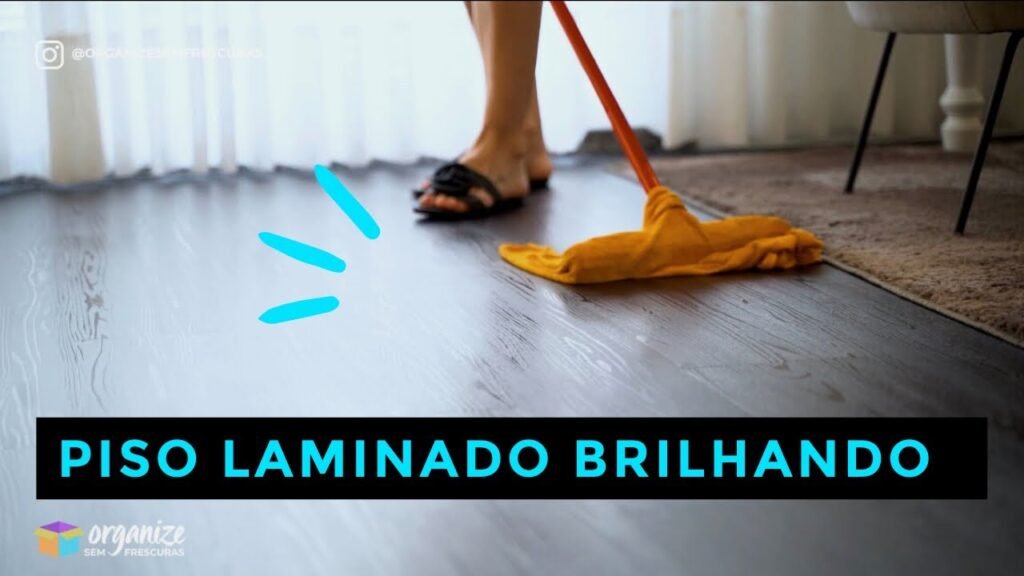 Como Limpar Piso Laminado Muito Sujo de Forma Eficiente